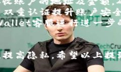   如何在tpWallet中创建多个账户 /  guanjianci tpWall